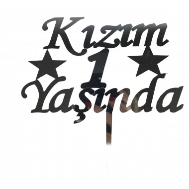 Kızım 1 Yaşında İlk Yaş Doğum Günü Partisi Pleksi Pasta Süsü Gümüş Renk