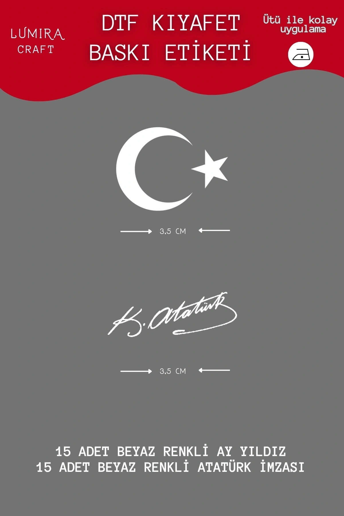 Beyaz Ay Yıldız ve Atatürk İmzası- Ütü ile Yapışan DTF Transfer, 23 Nisan- Tişört, Toka Baskı Kağıdı