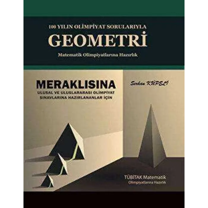 100 Yılın Olimpiyat Sorularıyla Geometri