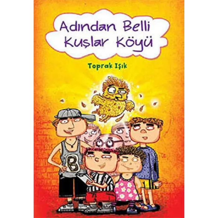 Adından Belli Kuşlar Köyü