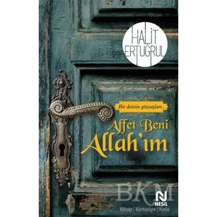 Affet Beni Allah’ım