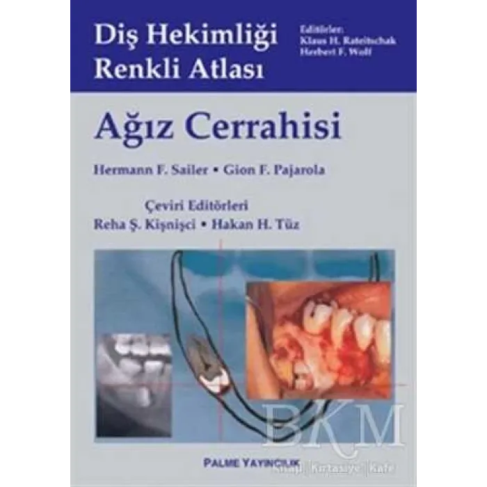 Ağız Cerrahisi - Diş Hekimliği Renkli Atlası