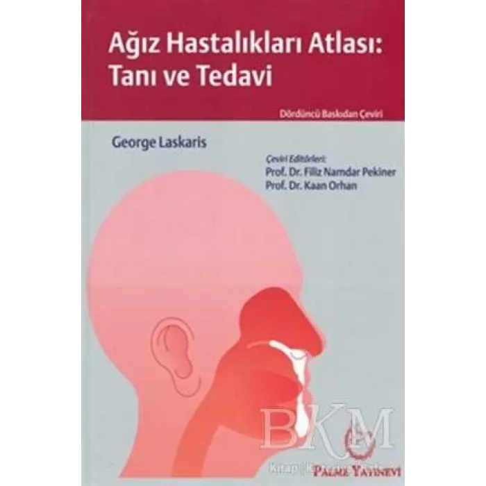 Ağız Hastalıkları Atlası: Tanı ve Tedavi