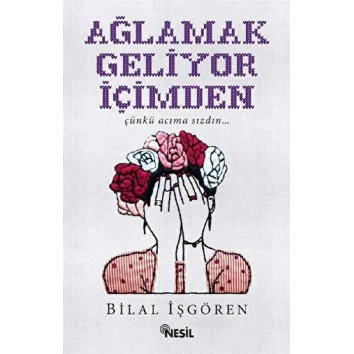 Ağlamak Geliyor İçimden