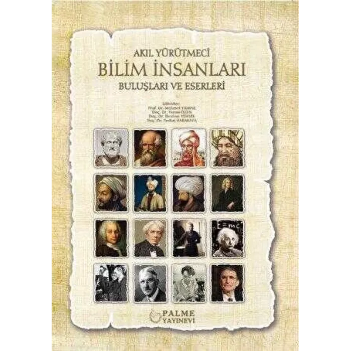 Akıl Yürütmeci Bilim İnsanları Buluşları Ve Eserleri