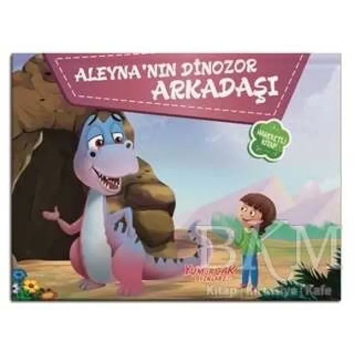 Aleyna`nın Dinozor Arkadaşı