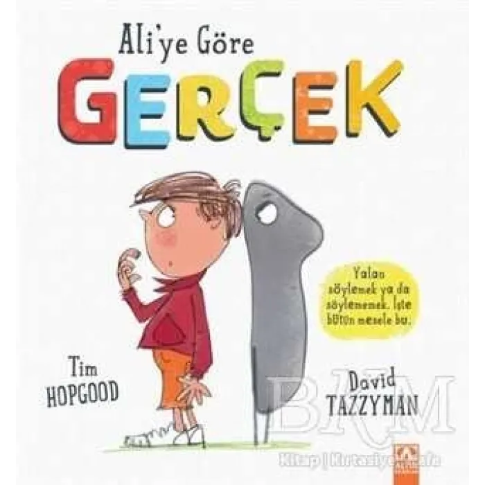 Ali`ye Göre Gerçek