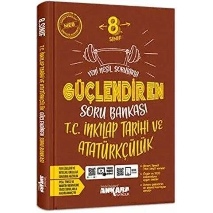 Ankara Yayıncılık 8. Sınıf T.C. İnkılap Tarihi ve Atatürkçülük Güçlendiren Soru Bankası