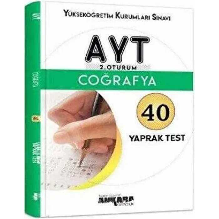 Ankara Yayıncılık AYT Coğrafya 40 Yaprak Test