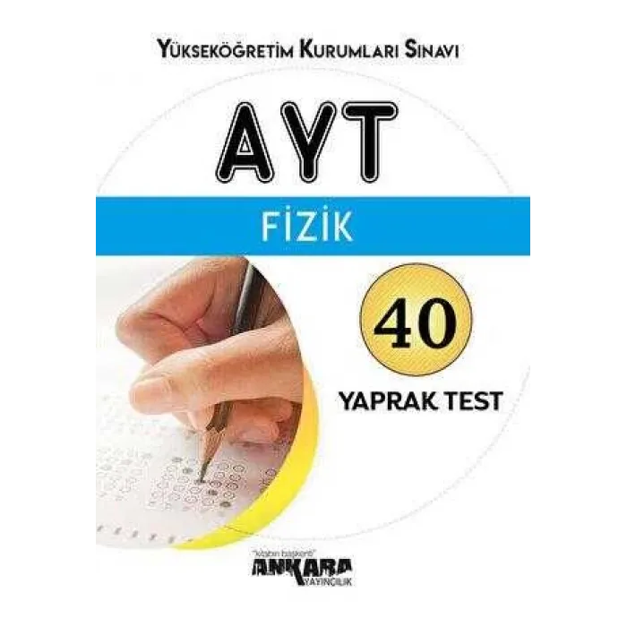 Ankara Yayıncılık AYT Fizik Yaprak Test