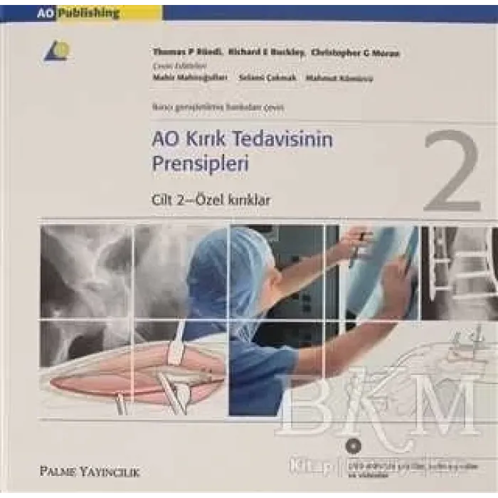 AO Kırık Tedavisinin Prensipleri Cilt 2