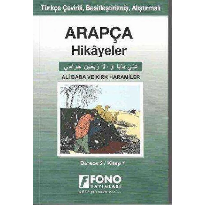 Arapça Hikayeler - Ali Baba ve Kırk Haramiler Derece 2