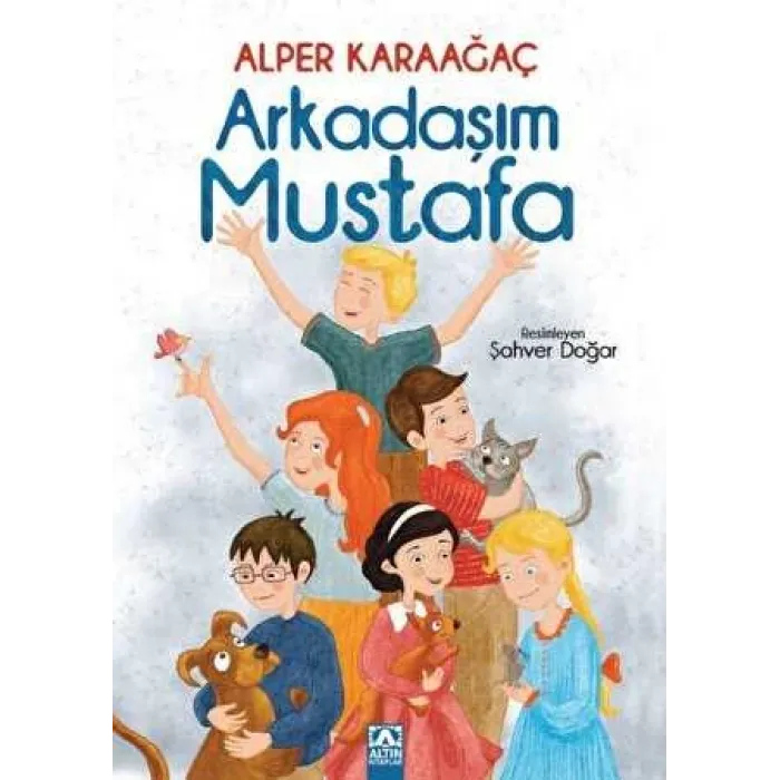 Arkadaşım Mustafa