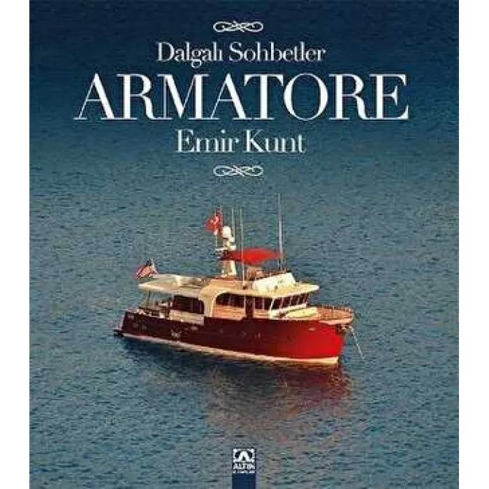 Armatore - Dalgalı Sohbetler