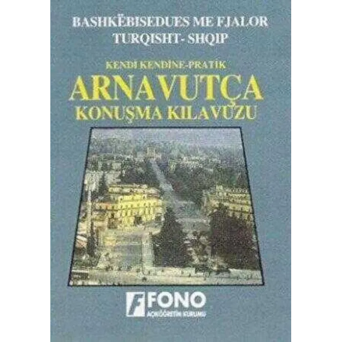 Arnavutça Konuşma Kılavuzu