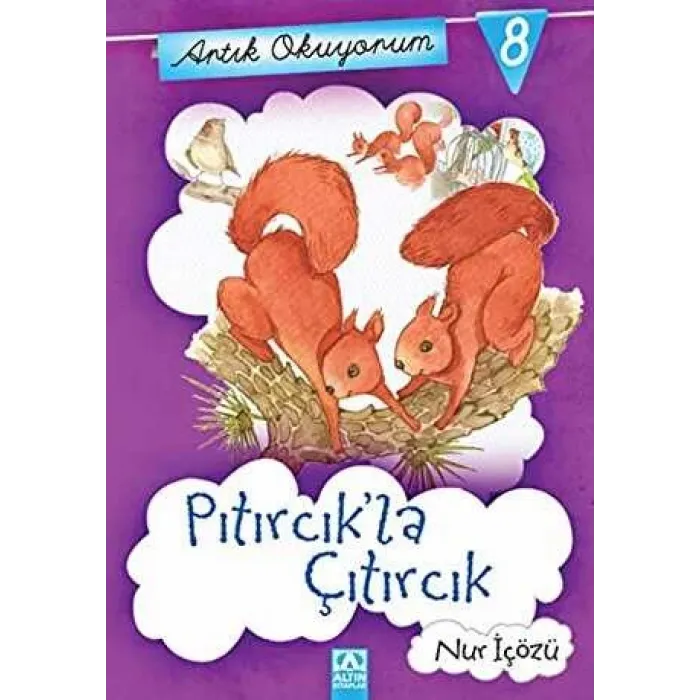 Artık Okuyorum 8: Pıtırcık’la Çıtırcık