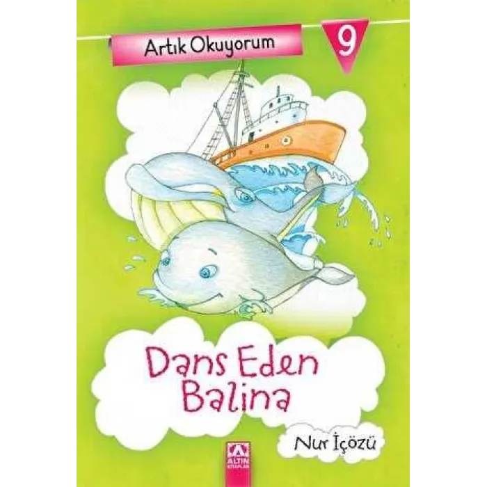 Artık Okuyorum 9: Dans Eden Balina