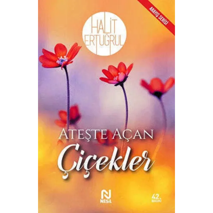 Ateşte Açan Çiçekler