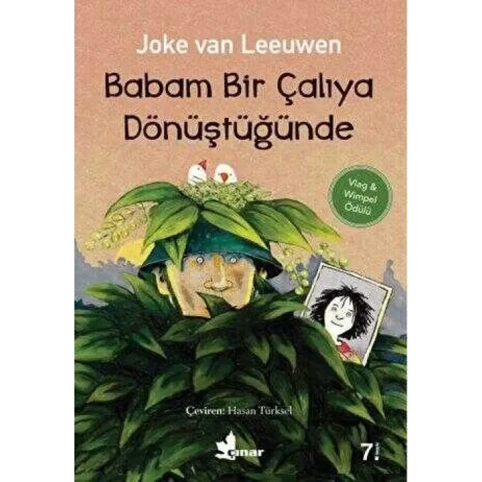 Babam Bir Çalıya Dönüştüğünde