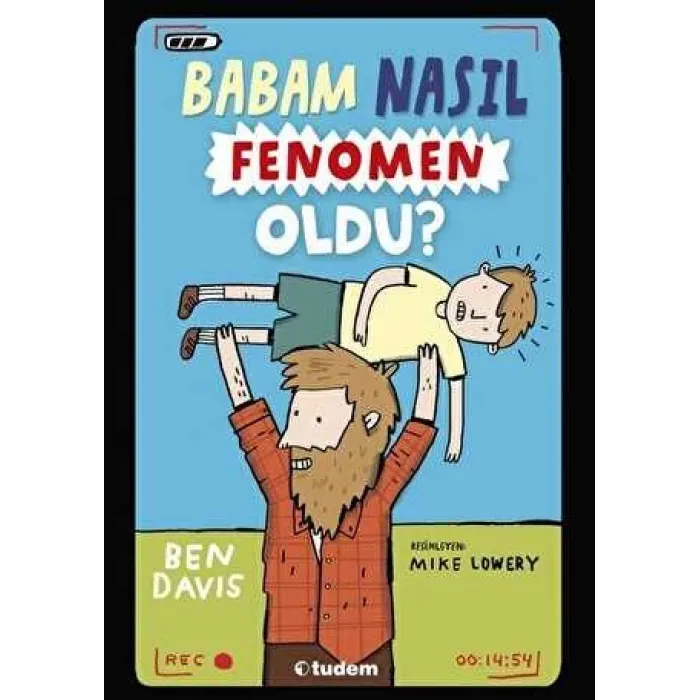 Babam Nasıl Fenomen Oldu?