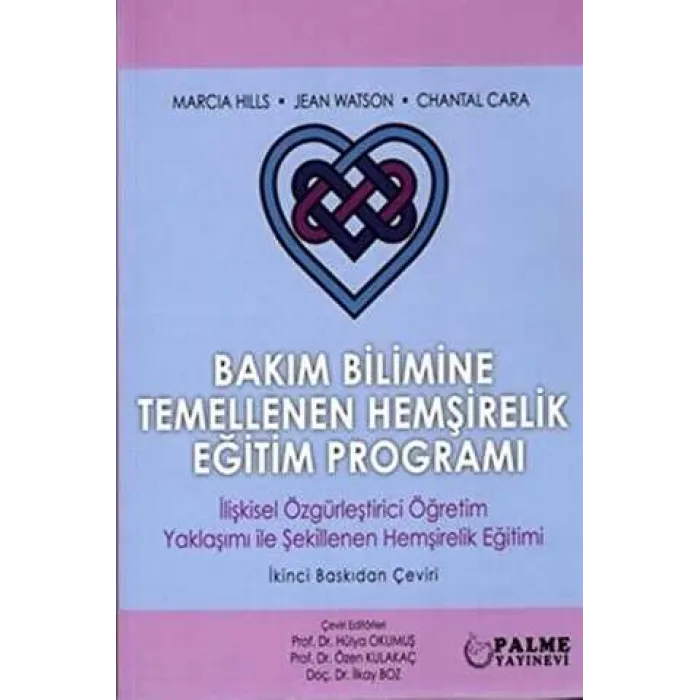 Bakım Bilimine Temellenen Hemşirelik Eğitim Programı