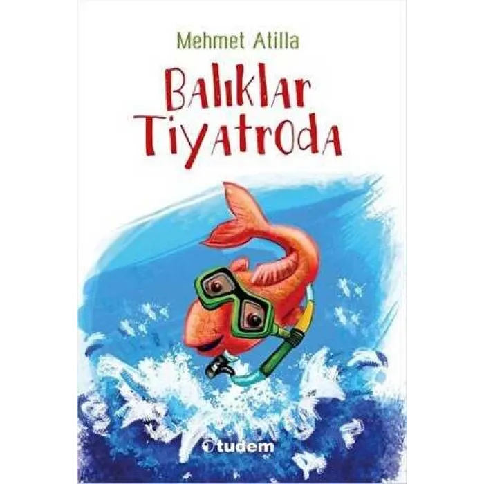 Balıklar Tiyatroda