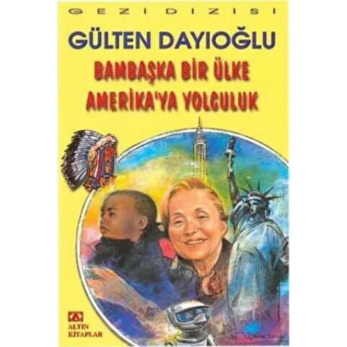 Bambaşka Bir Ülke Amerika’ya Yolculuk