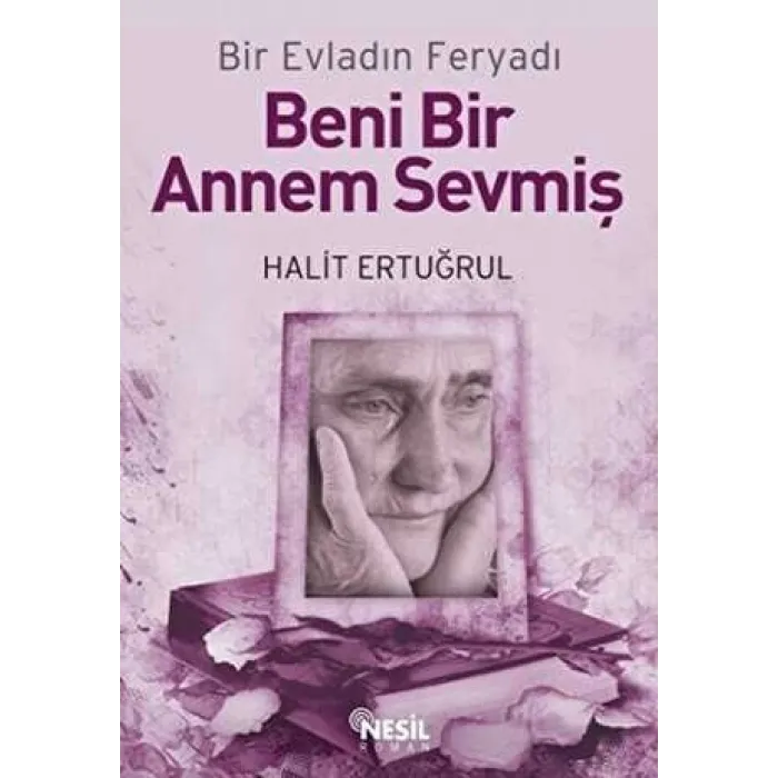 Beni Bir Annem Sevmiş
