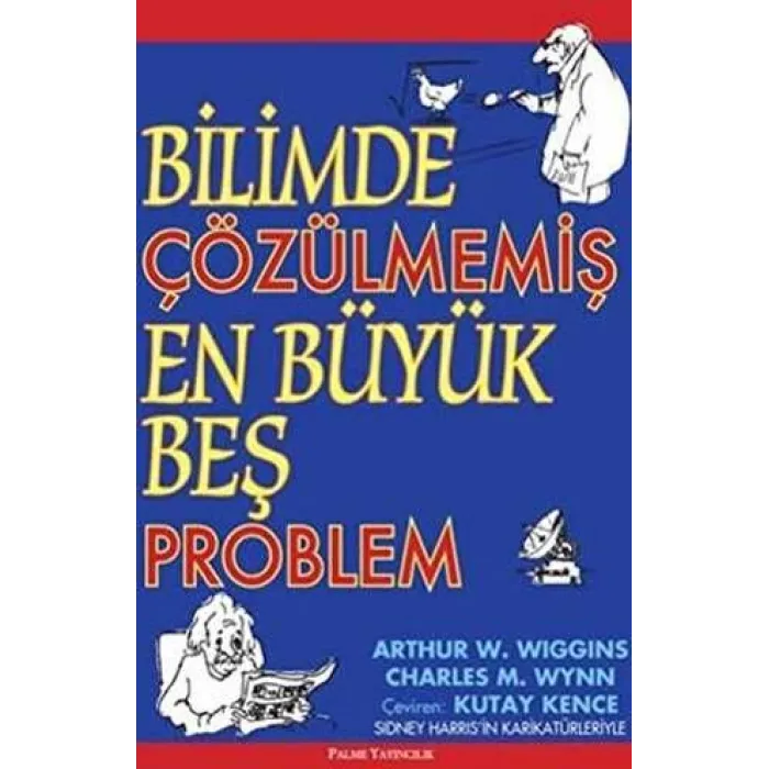 Bilimde Çözülmemiş En Büyük Beş Problem