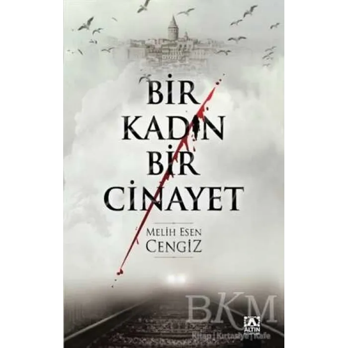Bir Kadın Bir Cinayet