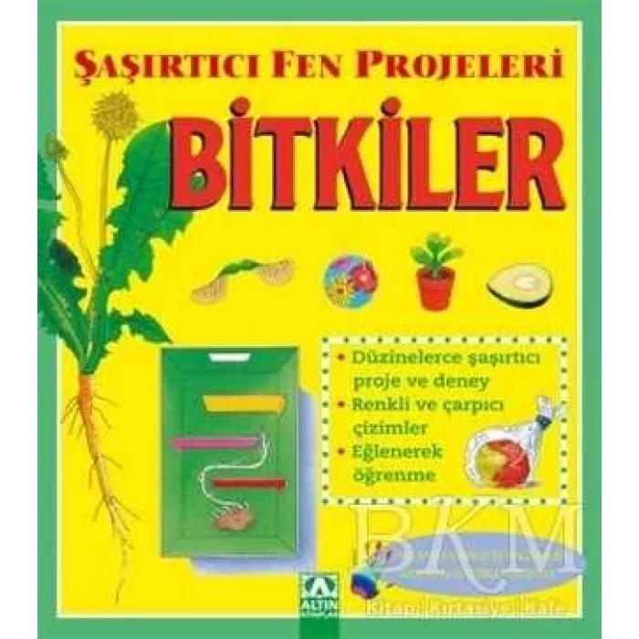 Bitkiler - Şaşırtıcı Fen Projeleri