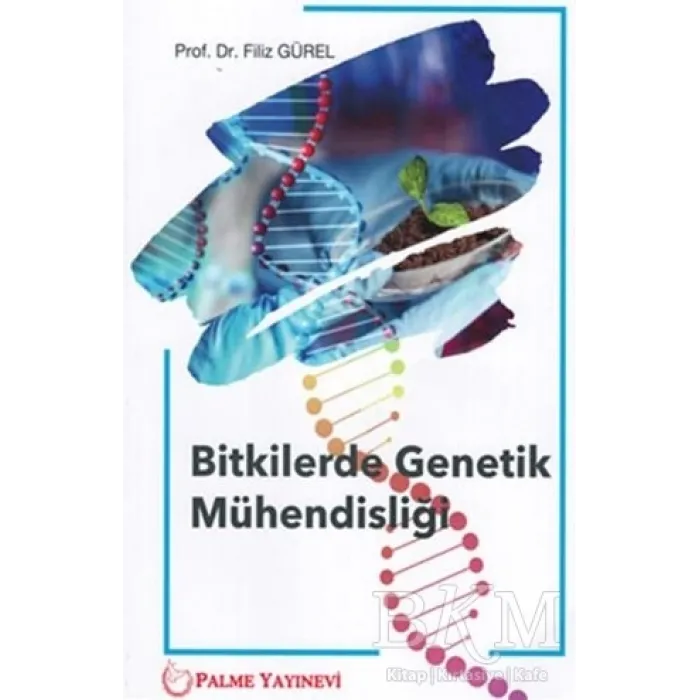 Bitkilerde Genetik Mühendisliği