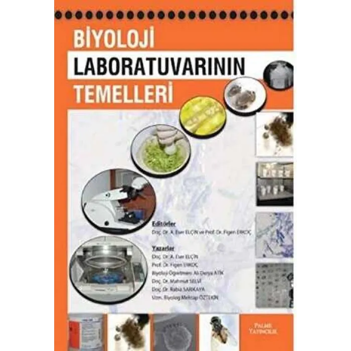 BİYOLOJİ LABORATUVARININ TEMELLERİ