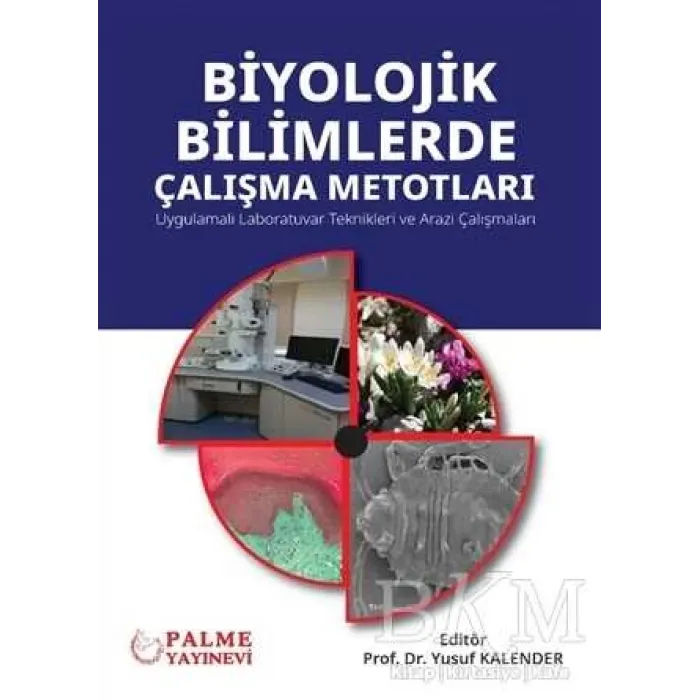 Biyolojik Bilimlerde Çalışma Metotları