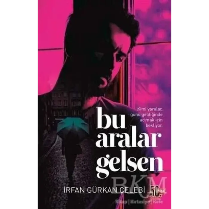 Bu Aralar Gelsen
