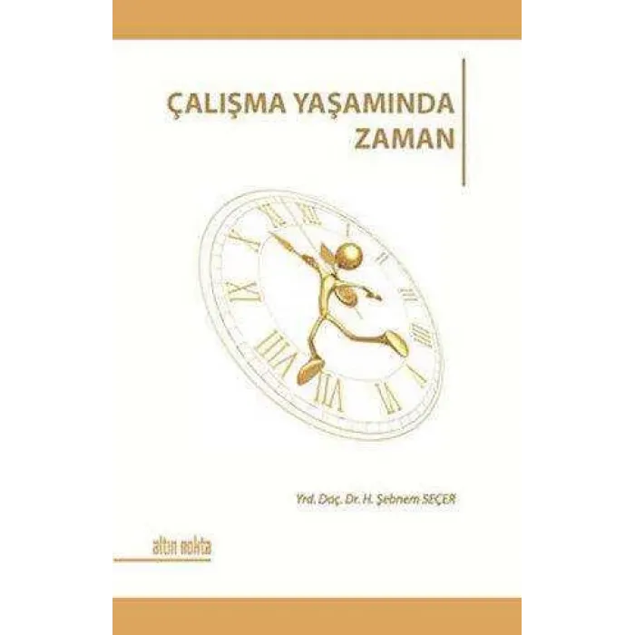 Çalışma Yaşamında Zaman