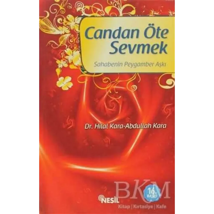 Candan Öte Sevmek Sahabenin Peygamber Aşkı
