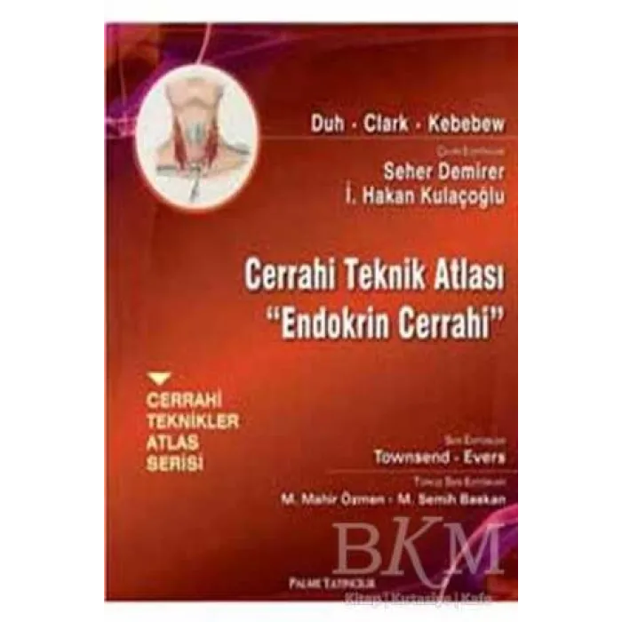 Cerrahi Teknik Atlası - Endokrin Cerrahi