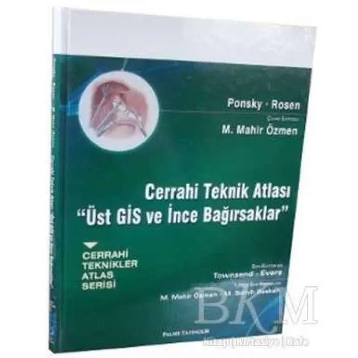 Cerrahi Teknik Atlası - Üst GİS ve İnce Bağırsaklar