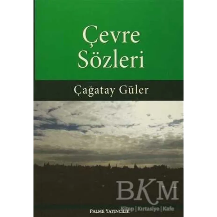 Çevre Sözleri