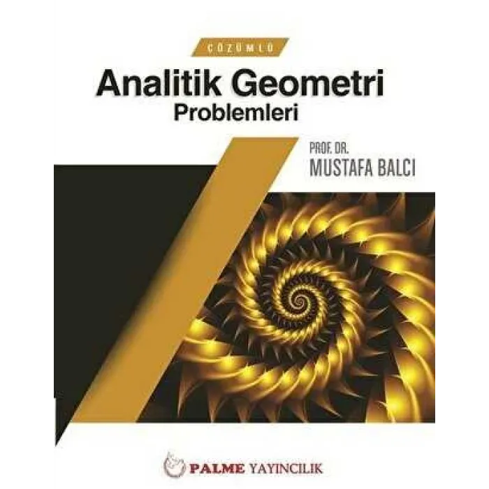 ÇÖZÜMLÜ ANALİTİK GEOMETRİ PROBLEMLERİ