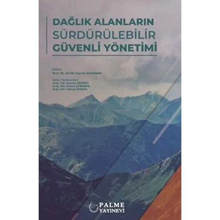 Dağlık Alanların Sürdürülebilir Güvenli Yönetimi