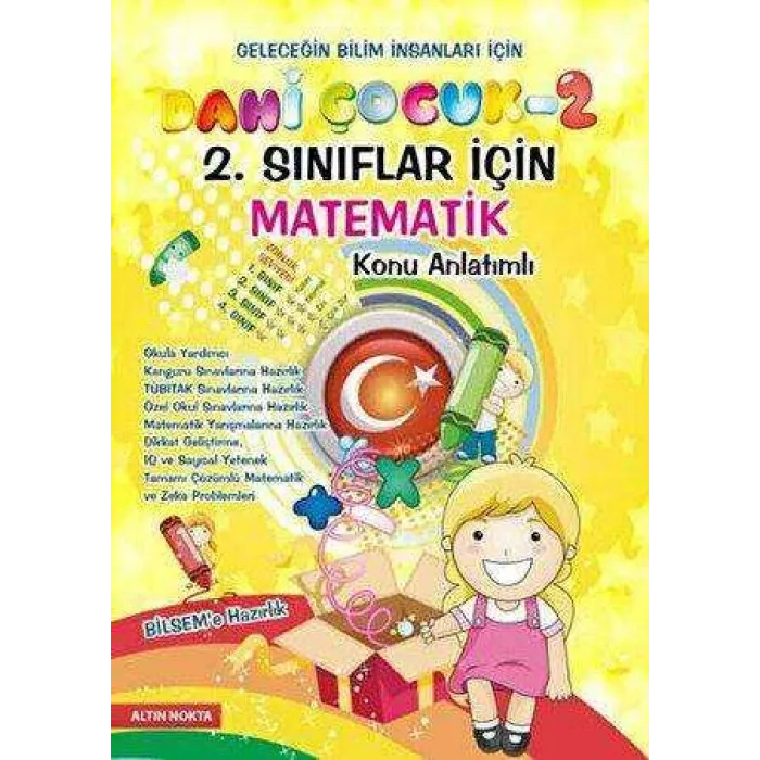 Dahi Çocuk 2. Sınıflar İçin Matematik BİLSEM`e Hazırlık Konu Anlatımlı