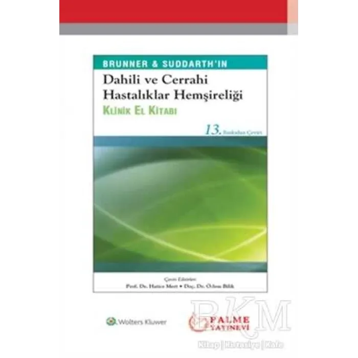 Dahili ve Cerrahi Hastalıklar Hemşireliği El Kitabı