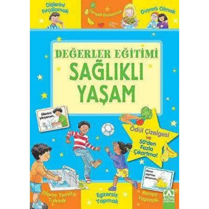 Değerler Eğitimi - Sağlıklı Yaşam