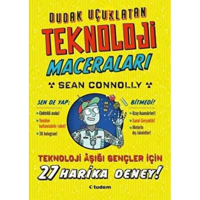 Dudak Uçuklatan Teknoloji Maceraları
