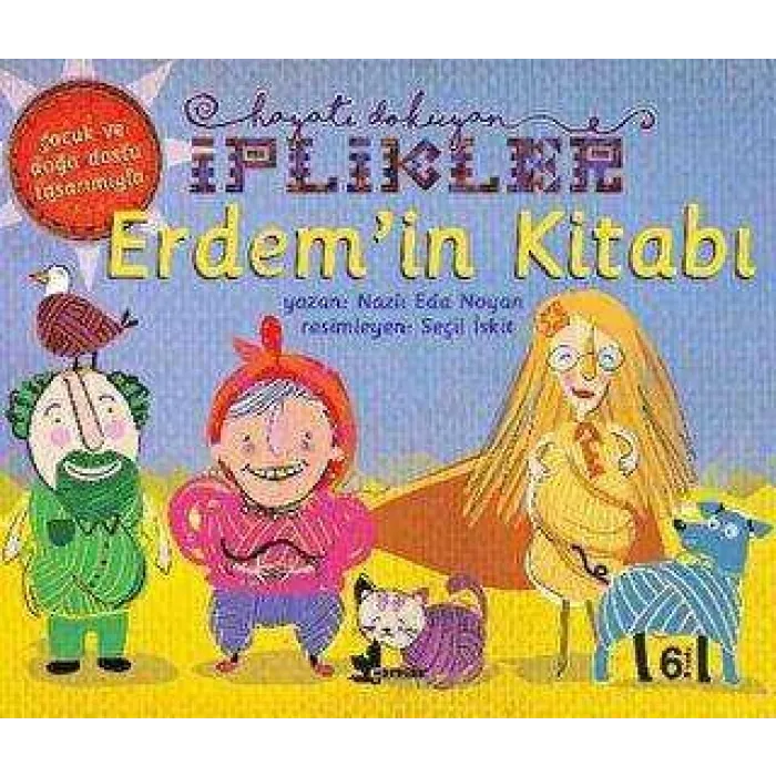 Erdem`in Kitabı - Hayatı Dokuyan İplikler