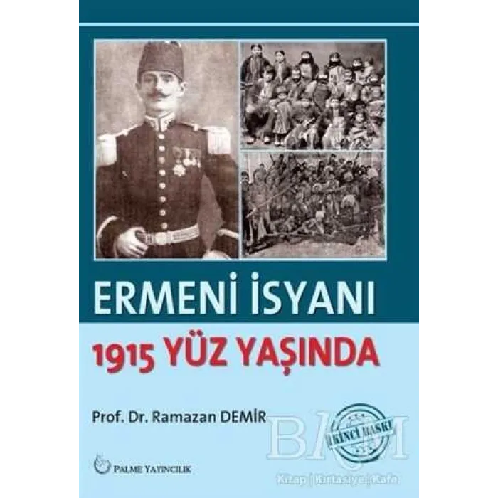 Ermeni İsyanı - 1915 Yüz Yaşında