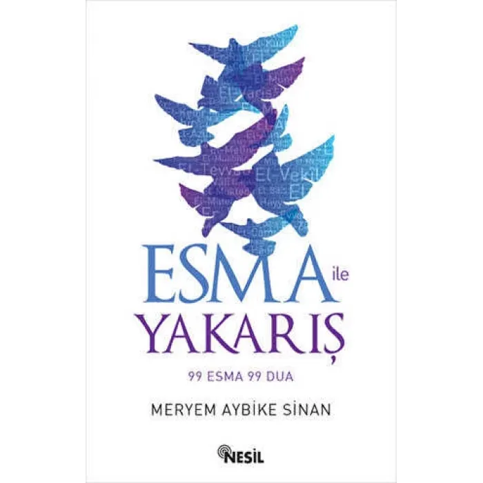 Esma ile Yakarış