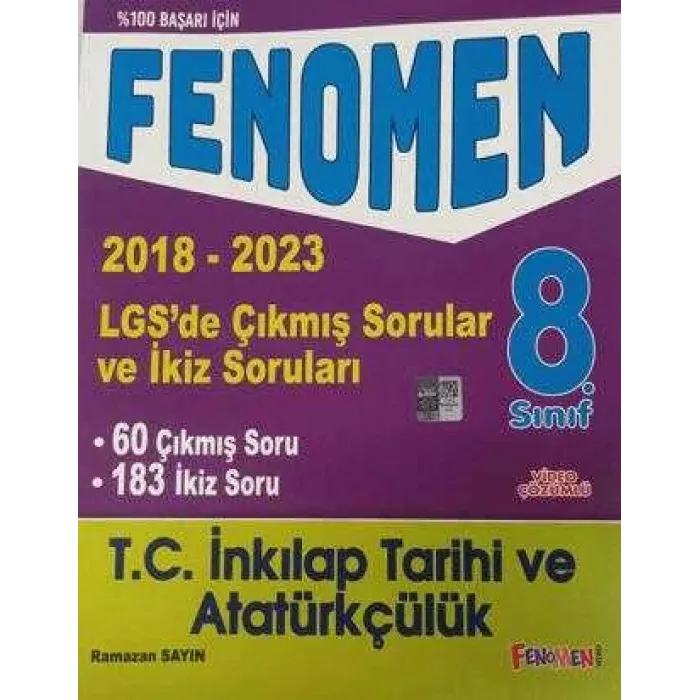 Fenomen Kitap 8. Sınıf LGS İnkılap Tarihi ve Atatürkçülük Çıkmış Sorular ve İkiz Soruları 2018-2023
